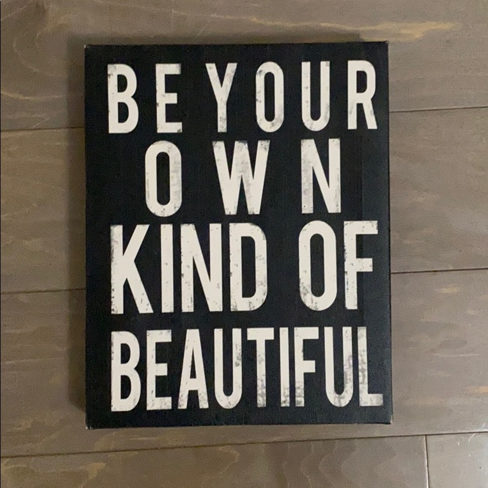 “Be your own kind of beautiful” wall decor canvas